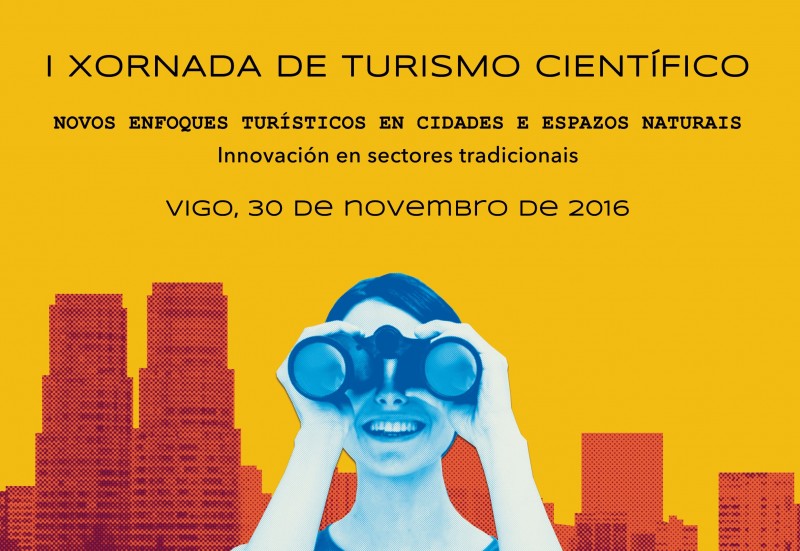 [:es]Jornada en Vigo sobre los retos y la innovación en el turismo científicoXornada en Vigo sobre os retos e a innovación no turismo científicoMeeting in Vigo on the challenges and innovation in scientific tourism
