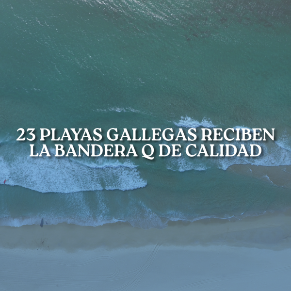 [:es]23 playas gallegas reciben el certificado Q de Calidad23 praias galegas reciben o certificado Q de Calidade23 Galician beaches receive the Q for Quality certificate