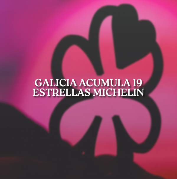 [:es]Galicia recibe una nueva estrella Michelin, sumando ya 19Galicia recibe unha nova estrela Michelin, sumando xa 19Galicia receives a new Michelin star, now totaling 19