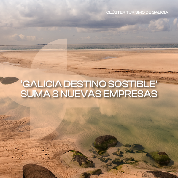 [:es]El Club de Producto ‘Galicia Destino Sostible’ sigue creciendoO Club de Produto ‘Galicia Destino Sostible’ segue a medrarThe 'Galicia Sustainable Destination' Product Club continues to grow