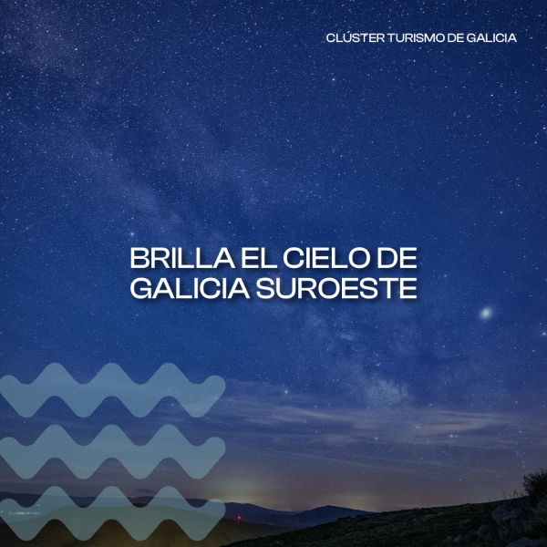 [:es]Galicia Suroeste avanza hacia la certificación como Destino Turístico StarlightGalicia Suroeste avanza cara a certificación como Destino Turístico StarlightGalicia Suroeste advances towards certification as a Starlight Tourist Destination