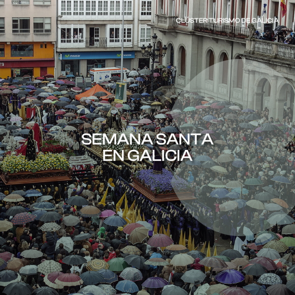 [:es]Galicia celebra una Semana Santa llena tradición y atractivo turísticoGalicia celebra unha Semana Santa chea tradición e atractivo turísticoGalicia Celebrates Holy Week Filled with Tradition and Tourist Attractions