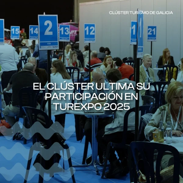 [:es]El Clúster reforzará su apuesta por la proyección del destino en Turexpo Galicia 2025O Clúster reforzará a súa aposta pola proxección do destino en Turexpo Galicia 2025The Cluster will strengthen its commitment to promoting the destination at Turexpo Galicia 2025